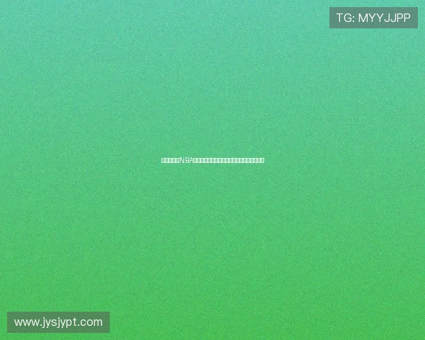 球皇直播网NBA赛事全程高清直播助力球迷随时畅享篮球盛宴